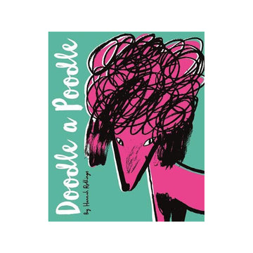 Doodle a Poodle - Colouring and Doodling Book